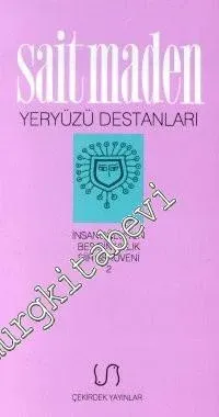 Yeryüzü Destanları : İnsanoğlunun Beş Bin Yılılk Şiir Serüveni 2 -        1998