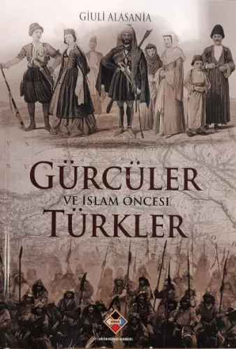 Gürcüler ve İslam Öncesi Türkler