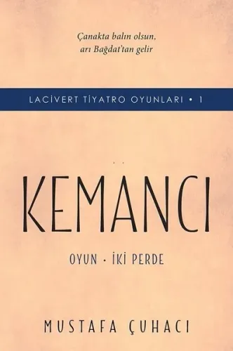 Kemancı; Lacivert Tiyatro Oyunları -1 Oyun – İki Perde