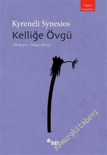 Kelliğe Övgü -         2003