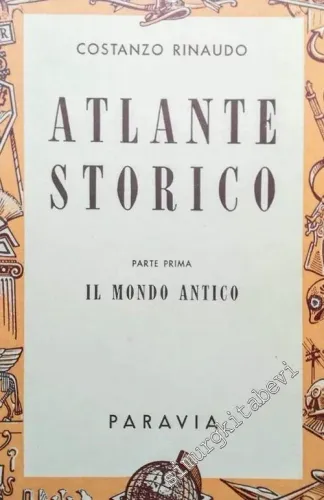 Atlante Storico 2 Parte: Il Mondo Antico / Il Medio Evo -        1956