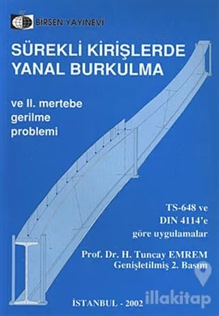 Sürekli Kirişlerde Yanal Burkulma ve 2. Mertebe Gerilme Problemi