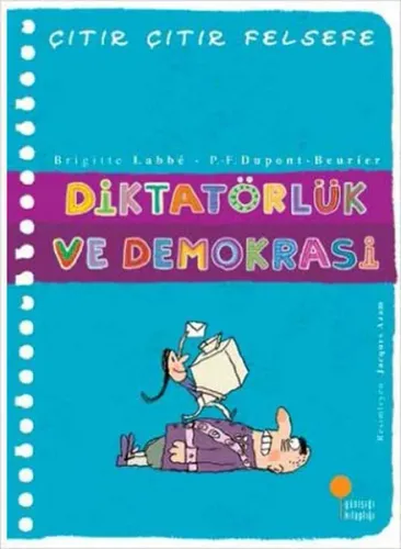 Diktatörlük ve Demokrasi - Çıtır Çıtır Felsefe 23