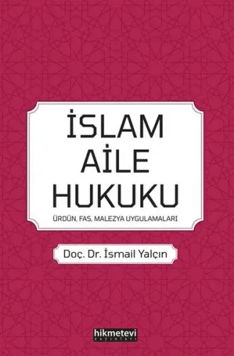 İslam Aile Hukuku; (Ürdün, Fas, Malezya, Uygulamaları)