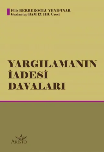 Yargılamanın İadesi Davaları Aristo Yayınevi Filiz Berberoğlu Yenipına