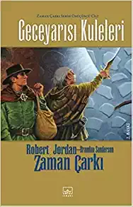 13 - Zaman Çarkı Serisi (Ciltli) 1. Kitap: Geceyarısı Kuleleri