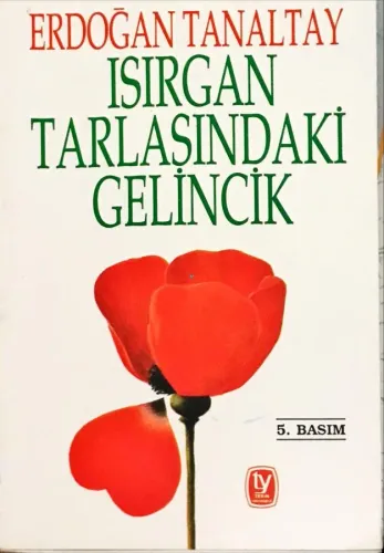 Isırgan Tarlasındaki Gelincik
