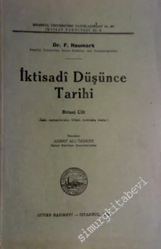 İktisadi Düşünce Tarihi 1. Cilt: Eski Zamanlardan Klasik Mektebe Kadar -