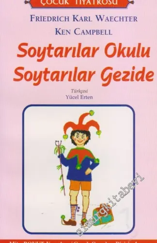Soytarılar Okulu / Soytarılar Gezide -         1998