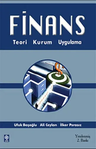 Finans Teori, Kurum, Uygulama