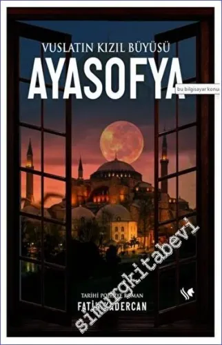 Vuslatın Kızıl Büyüsü Ayasofya -        2023