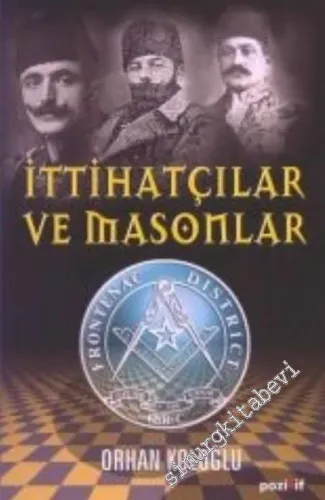 İttihatçılar ve Masonlar -         2025
