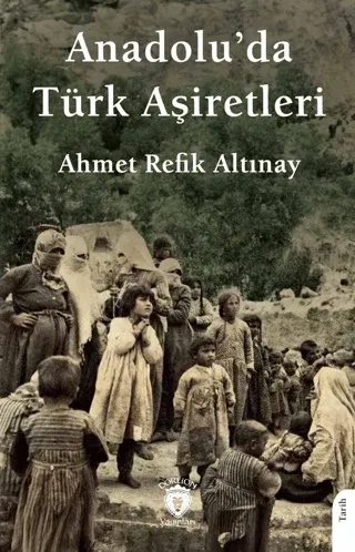 Anadoluda Türk Aşiretleri