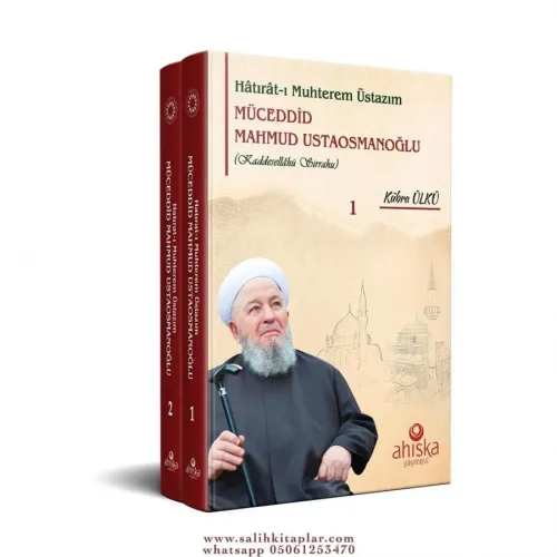 Hatıratı Muhterem Üstazım Müceddid Mahmud Ustaosmanoğlu