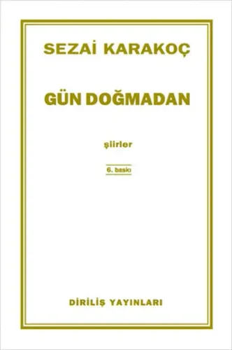 Gün Doğmadan; Şiirler