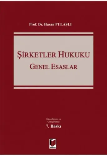 Şirketler Hukuku Genel Esaslar