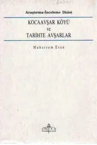 Kocaavşar Köyü ve Tarihte Avşarlar