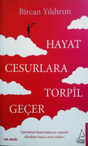 Hayat Cesurlara Torpil Geçer