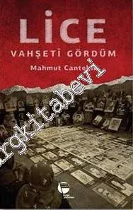 Lice: Vahşeti Gördüm -
