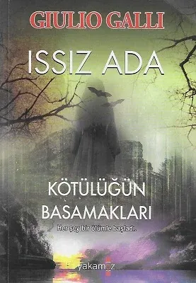 Issız Ada - Kötülüğün Basamakları
