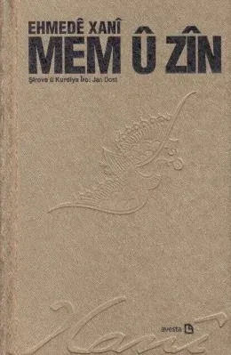 Mem U Zin Şirove u Kürdiya İro Jan Dost ( Ciltli )