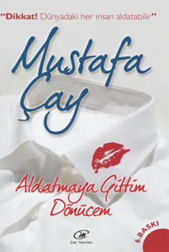 Aldatmaya Gittim, Dönücem