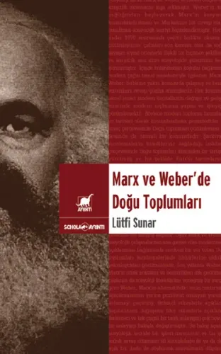 Marx ve Weber'de Doğu Toplumları