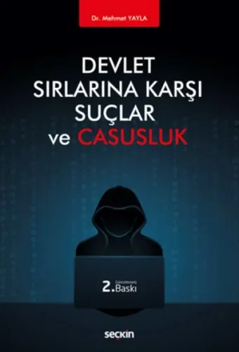 Devlet Sırlarına Karşı Suçlar ve Casusluk