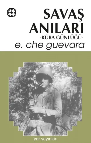 Che 2 - Savaş Anıları (Küba Günlüğü)