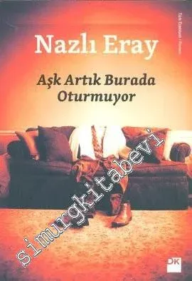 Aşk Artık Burada Oturmuyor -