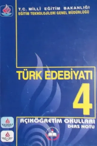 Türk Edebiyatı Açık Öğretim Okulları Ders Notu 4