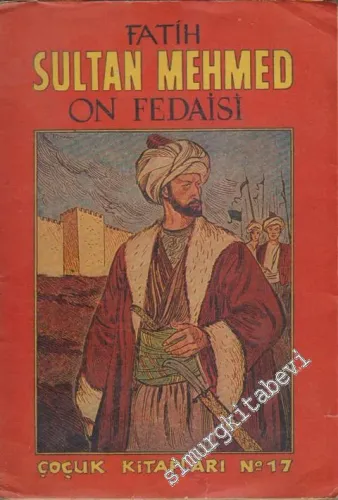 Fatih Sultan Mehmed On Fedaisi -