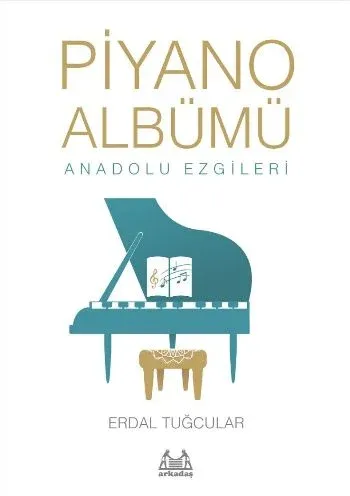 Piyano Albümü-Anadolu Ezgileri