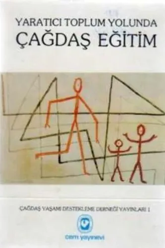 Yaratıcı Toplum Yolunda Çağdaş Eğitim