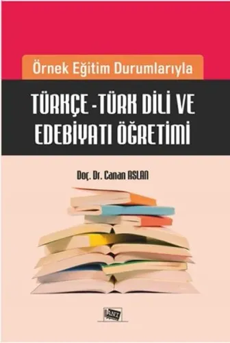 Türkçe-Türk Dili ve Edebiyatı Öğretimi Canan Aslan