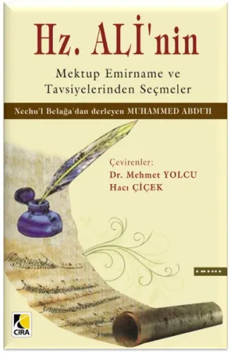 Hz. Alinin Mektup Emirname ve Tavsiyelerinden Seçmeler