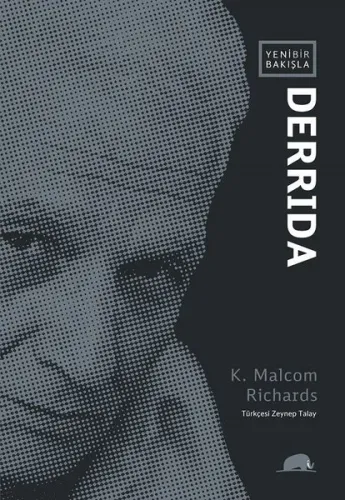 Yeni Bir Bakışla Derrida