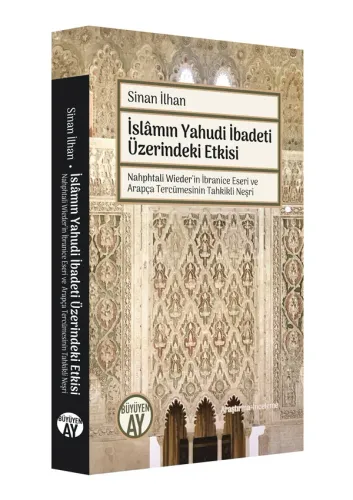 İslâmın Yahudi İbadeti Üzerindeki Etkisi