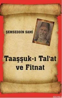Taaşşuk-ı Tal'at ve Fitnat