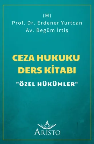 Ceza Hukuku Ders Kitabı "Özel Hükümler"