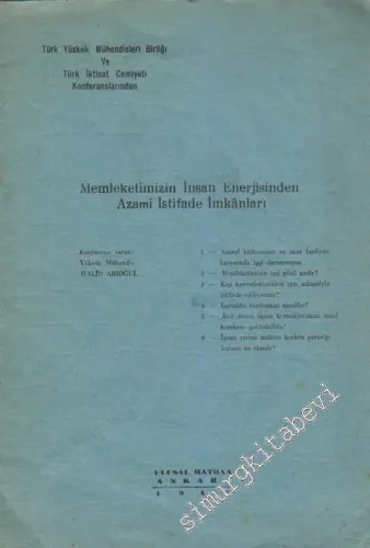 Memleketimizin İnsan Enerjisinden Azami İstifade İmkânları -        1943