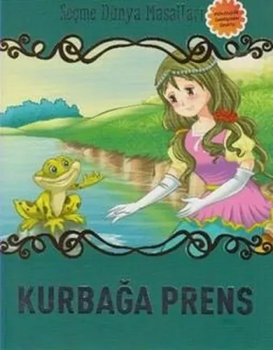Kurbağa Prens; Seçme Dünya Masalları