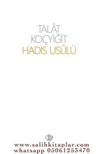 Hadis Usulü - Talat Koçyiğit