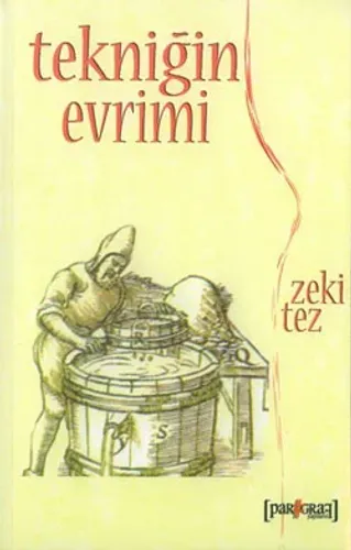 Tekniğin Evrimi
