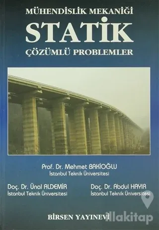 Mühendislik Mekaniği Statik : Çözümlü Problemler