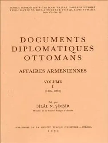 Documents Diplomatiques Ottomans Affaires Armeniennes - I