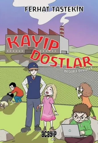 Kayıp Dostlar