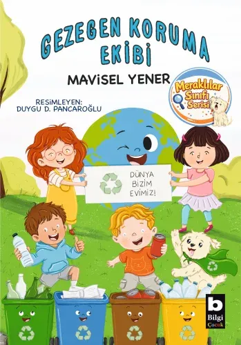 Gezegen Koruma Ekibi Mavisel Yener