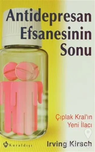 Antidepresan Efsanesinin Sonu