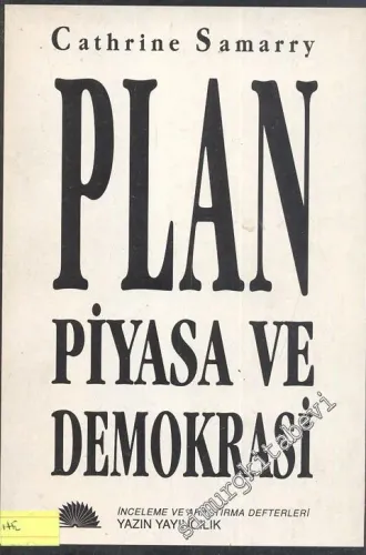 Plan Piyasa ve Demokrasi : Sosyalist denilen Ülkelerin Deneyimi -